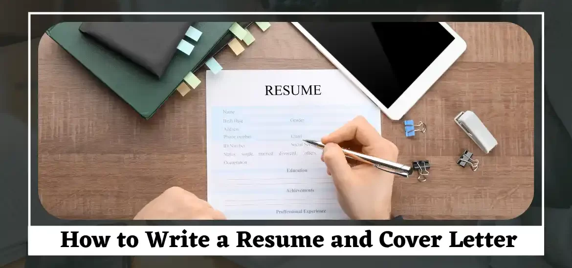 How to write a good resume and cover letter
